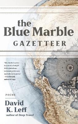 The Blue Marble Gazetteer - David K Leff - cover