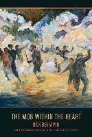 The Mob within the Heart: Poems - Rick Benjamin - cover