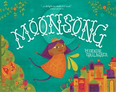 Moonsong: A Musical Tale of Magical Friendships - Denise Gallagher - cover