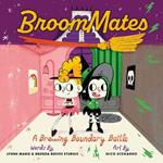 Broommates: A Brewing Boundary Battle
