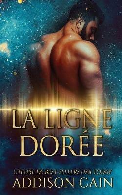 La ligne doree - Addison Cain - cover