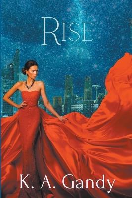 Rise - K A Gandy - cover