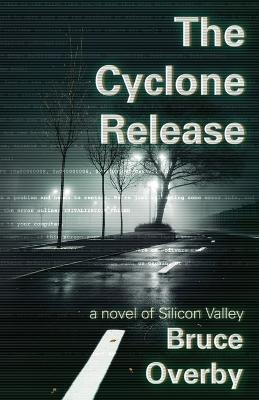 The Cyclone Release - Bruce Overby - cover