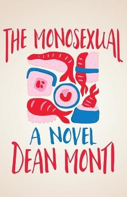The Monosexual - Dean Monti - cover