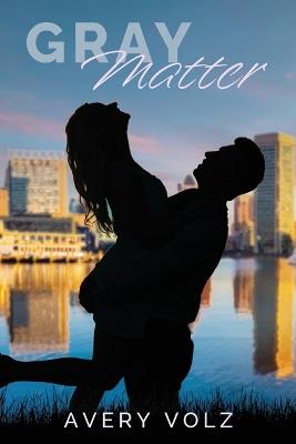 Gray Matter - Avery Volz - cover