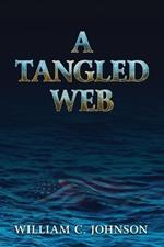 A Tangled Web