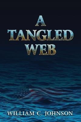 A Tangled Web - Bill Johnson - cover