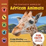 The Fantastic World of African Animals