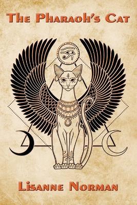 The Pharaoh's Cat - Lisanne Norman - cover