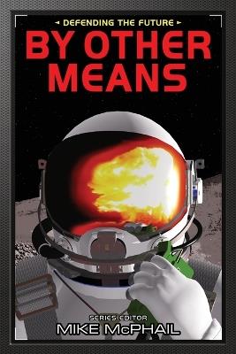 By Other Means: Reissued - cover