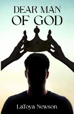 Dear Man of God - Latoya Newson - cover