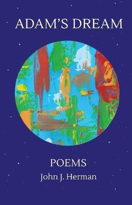 Adam's Dream - John J Herman - cover