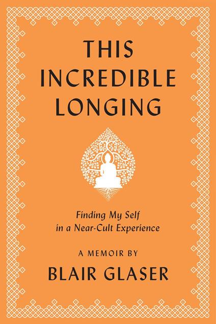 This Incredible Longing