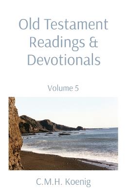 Old Testament Readings & Devotionals: Volume 5 - cover