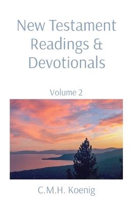New Testament Readings & Devotionals: Volume 2 - cover
