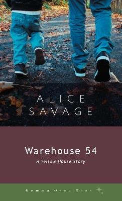 Warehouse 54 - Alice Savage - cover