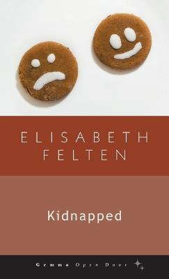 Kidnapped - Elisabeth Felten - cover
