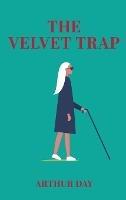 The Velvet Trap - Arthur Day - cover