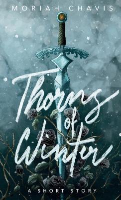 Thorns of Winter - Moriah Chavis - cover