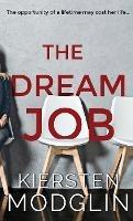 The Dream Job - Kiersten Modglin - cover