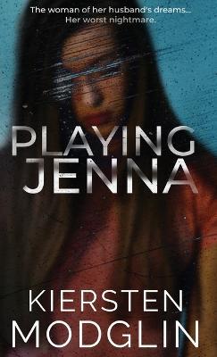 Playing Jenna - Kiersten Modglin - cover