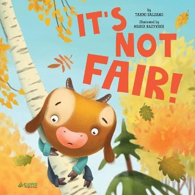 It's Not Fair! (Clever Storytime) - Tammi Salzano - cover