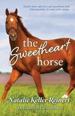 The Sweetheart Horse (Ocala Horse Girls: Book Two)