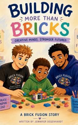 Building More Than Bricks - Jennifer Degenhardt - cover