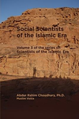 Social Scientists of the Islamic Era - Abdur Rahim Choudhary - cover