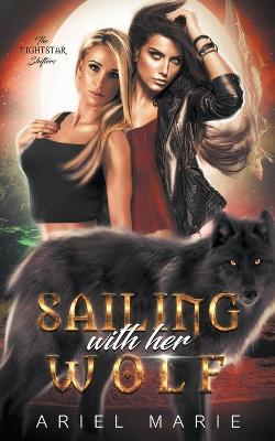Sailing With Her Wolf - Ariel Marie - cover