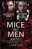 Mice and Men Box Set 1 (Ruthless King & Queen of Thorns): War of Roses Universe - Lana Sky - cover