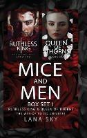 Mice and Men Box Set 1 (Ruthless King & Queen of Thorns): War of Roses Universe - Lana Sky - cover