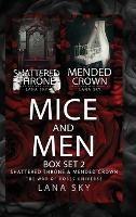 Mice and Men Box Set 2 (Shattered Throne & Mended Crown): War of Roses Universe - Lana Sky - cover