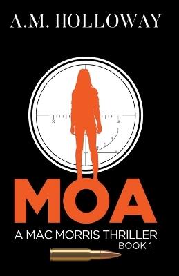 Moa - A M Holloway - cover