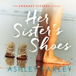 Her Sisters Shoes