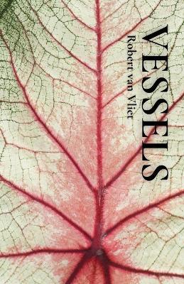 Vessels - Robert Van Vliet - cover