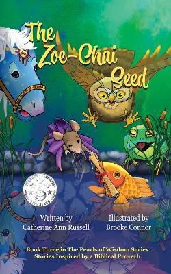 The Zoe-Chai Seed - Catherine Ann Russell - cover