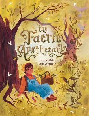 The Faerie Apothecary - Andrea Stein - cover