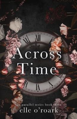 Across Time - Elizabeth O'Roark - cover