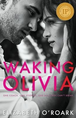 Waking Olivia - Elizabeth O'Roark - cover