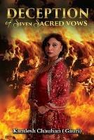 Deception of Seven Sacred Vows - Kamlesh Chauhan (Gauri) - cover