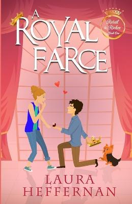 A Royal Farce - Laura Heffernan - cover