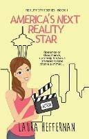 America's Next Reality Star - Laura Heffernan - cover
