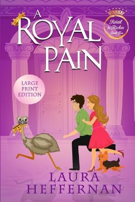 A Royal Pain - Laura Heffernan - cover