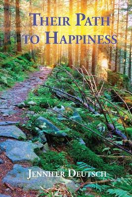 Their Path to Happiness - Jennifer Deutsch - cover