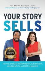 Your Story Sells: Your Story is Your Superpower