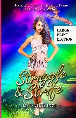 Struggle & Strife: A Young Adult Urban Fantasy Academy Series Large Print Version - Lunetta,Kate Karyus Quinn,Marley Lynn - cover