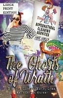 The Ghosts of Wrath: A Paranormal Mystery with a Slow Burn Romance Large Print Version - Demitria Lunetta,Kate Karyus Quinn,Marley Lynn - cover