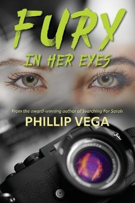 Fury in Her Eyes - Phillip Vega - cover
