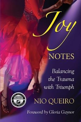 Joy Notes: Balancing the Trauma with Triumph - Niobis Queiro - cover
